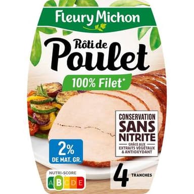 Fleury Michon Rôti de Poulet, Conservation Sans Nitrite, 4 tranches - 150g